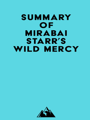 cover image of Summary of Mirabai Starr's Wild Mercy